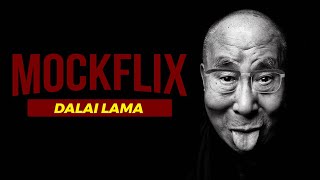 Dalai Lama (MOCKFLIX #104)