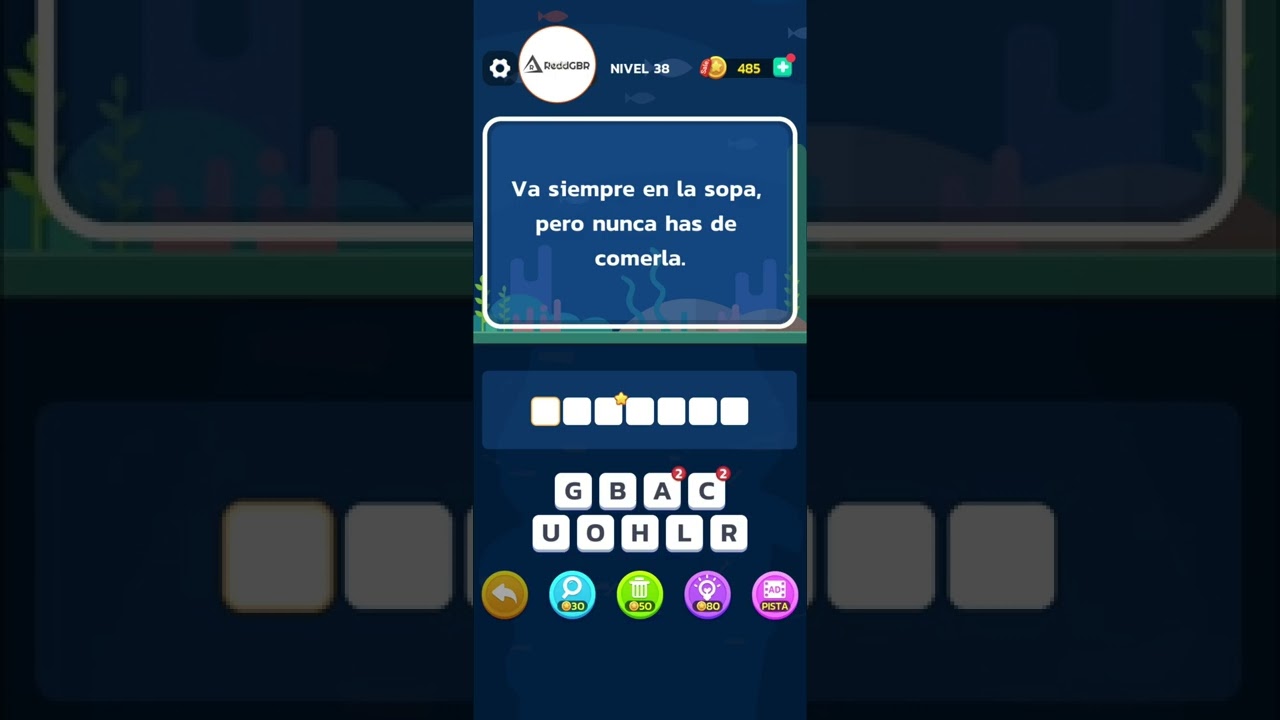 Acertijo Mental - Nivel 38 Va siempre en la sopa pero nunca has de