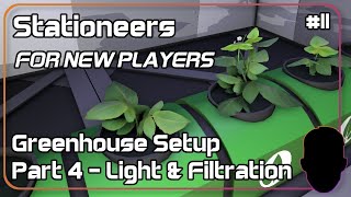 Greenhouse Setup 4/4 | Grow Light & Filtration | Stationeers | Tutorial Series For New Players | #11
