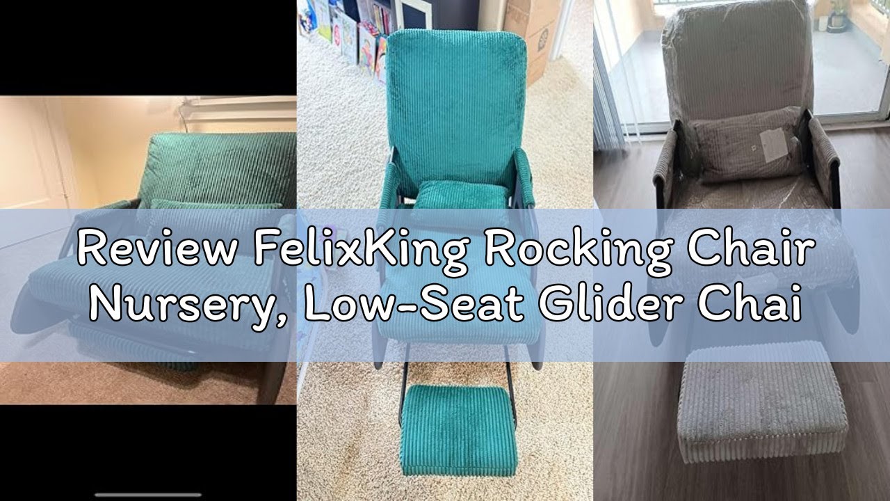 Review FelixKing Rocking Chair Nursery, Low-Seat Glider Chair, Upholstered Rocking Chair with Side P