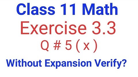 Exercise 3.3 class 11| Q 5  (x) | Matrices and Determinants