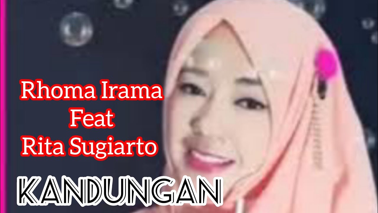 KANDUNGAN - RITA SUGIARTO (KARAOKE DUET SMULE)