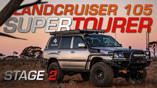 Toyota Landcruiser 105  Overlander Build Showcase! | Super Tourer | Stage 2 + The Ugly [2020]