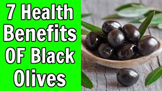7 Health Benefits of Black Olives - What You Didn't Know