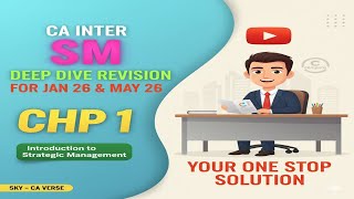 CA Inter | SM | Deep Dive Revision | CHP 1 - Intro to SM | For J26 & M26 | Sky CA Verse