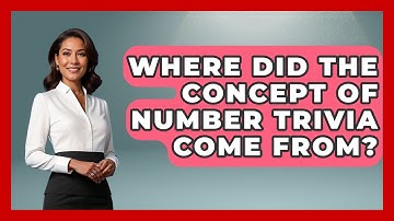 Where Did the Concept of Number Trivia Come From? | The Numbers Channel News