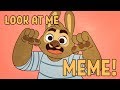 Look At Me! MEME