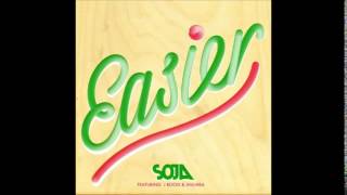 SOJA - Easier ft.J Boog  e Anuhea