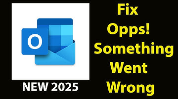 Fix Outlook App Oops Something Went Wrong Error | Fix Outlook went wrong error