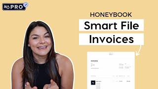 Creating a HoneyBook Smart File Invoice