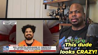 Suspected Ufc Freedom 250 Attack Plot Ringleader Is Illegal Immigrant - Reaction