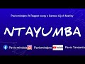 Pavicmindpro Ft Rapper Tozzy X Santos Joh Marley Song Ntayumba 