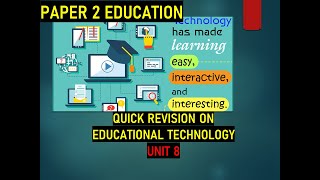 A quick revision on Educational Technology|Paper 2|Education|#unit8#ugcnet #TechEd#edtech