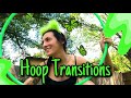 3 BEGINNER HOOP TRANSITIONS TUTORIAL