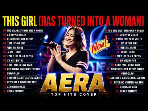 AERA COVERS NONSTOP LOVE SONGS PLAYLIST 2026 | BEST OLDIES NONSTOP OPM FEMALE HITS MEDLEY