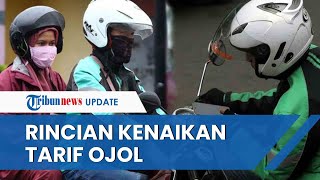 Tarif Ojek Online Naik Serempak Mulai 14 Agustus 2022, Berikut Rinciannya Tiap Zona di Indonesia