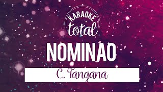 Nominao - CTangana - Karaoke con Letra (HD)