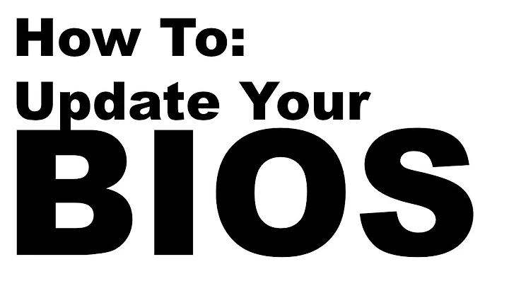 How To Update Your BIOS | Windows 8, 7, Vista & XP