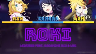 ROKI (ロキ) - Leo/need x Kagamine Rin & Len (Color Coded Lyrics) [プロセカ/ProjectSekai]