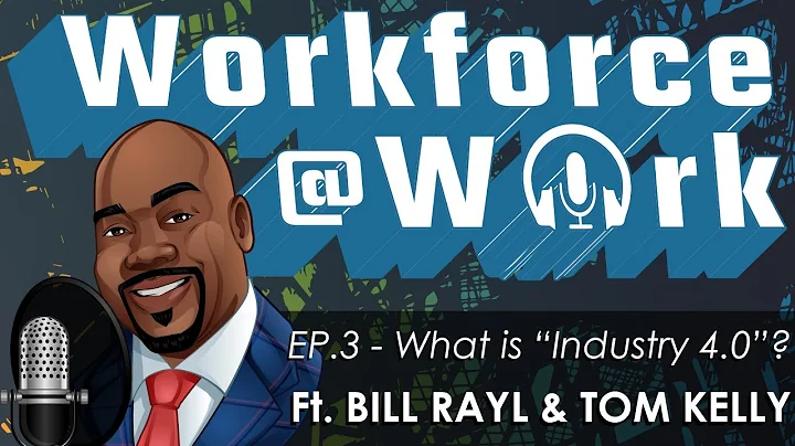 What is "Industry 4.0"? | Workforce @ Work Ep. 3