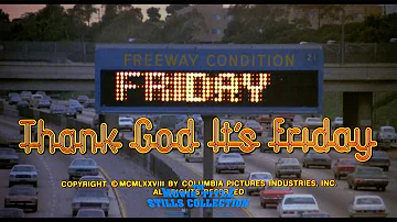 Thank God It's Friday (1978) title sequence