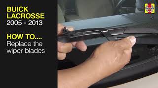 Buick LaCrosse (2005 - 2013) - Replace the wiper blades