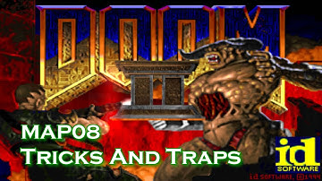 Doom II: Hell On Earth (100%) walkthrough - Map08, Tricks And Traps