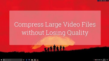 How to Compress Large Video Files without Losing Quality (Up to 90%)