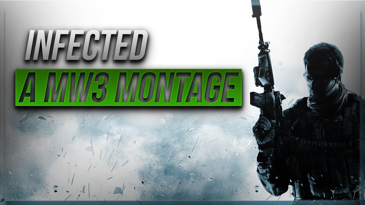 Infected - A MW3 Infected Montage