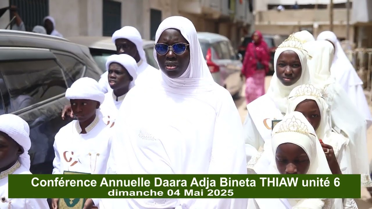 Conférence Annuelle Daara Yaye Adja Bineta Thiaw dimanche 04 mai 2025