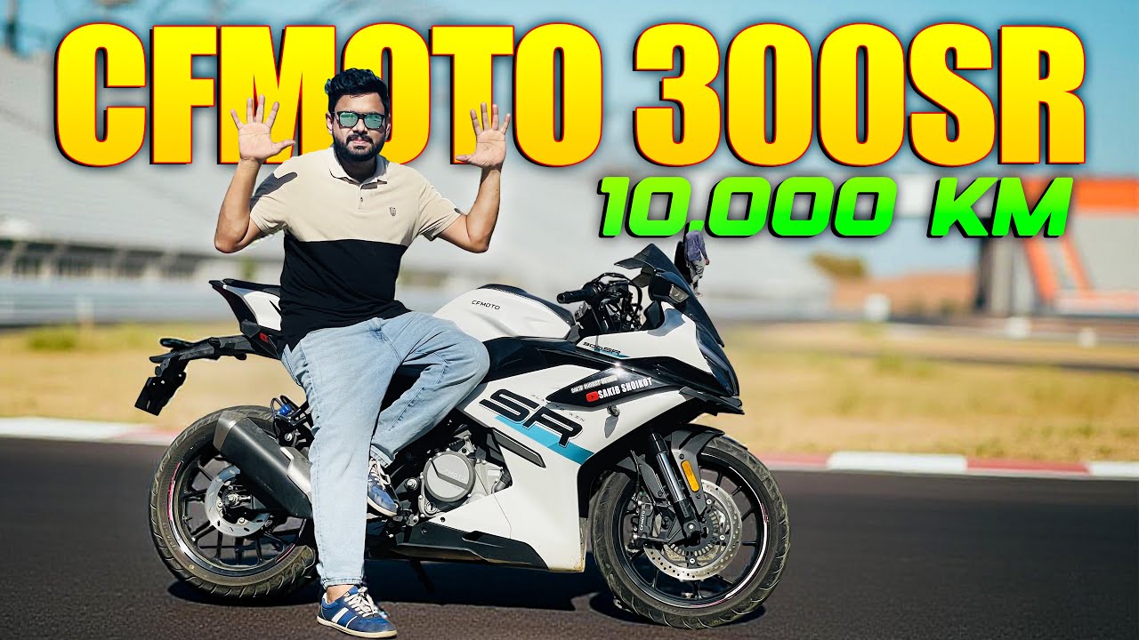 CFMOTO 300SR Detailed Review After 10,000 km || Sakib Shoikot