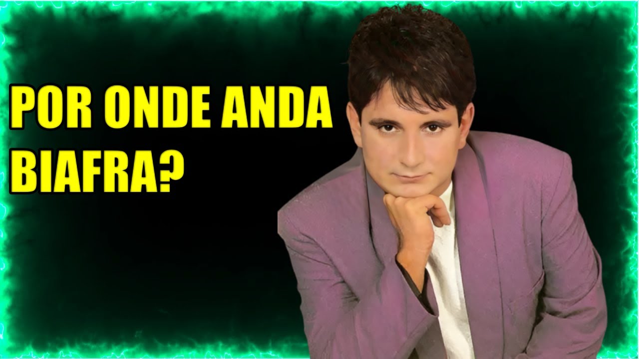 A HISTÓRIA DE BIAFRA O CANTOR ROMÂNTICO DOS ANOS 80 YouTube