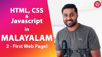 HTML, CSS & JavaScript in Malayalam | Chapter-2 | Your First Web Page!