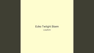 Echo Twilight Storm