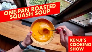 Roasted Pumpkin Soup | Kenji's Cooking Show