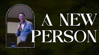 A New Person // The Biggest Battle Christians Face