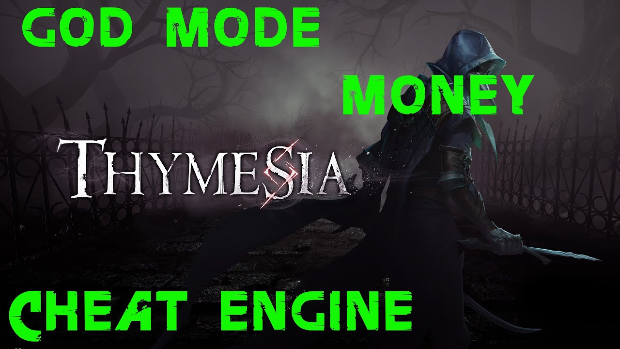 Thymesia How to get God Mode and Money with Cheat Engine YouTube