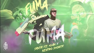 Santa Fe Klan _ Neutro Shorty - Fuma Fuma