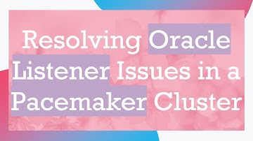 Resolving Oracle Listener Issues in a Pacemaker Cluster
