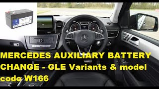 MERCEDES Auxiliary Battery Replacement W166 ML/GLE 350 later variant not under front seats or trunk