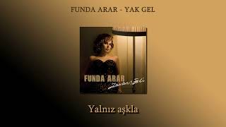 Funda Arar ~ Yak Gel ~ (Speed Up) ~ (Lyrics)
