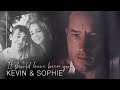 Kevin & Sophie |  It Should Have Been You