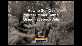 How to Sell Out Your Summer Camps Using Facebook Ads