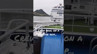 Crew pool..this is how it is on a cruise ship..