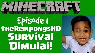 Minecraft Indonesia - Petualangan TheRempongsHD - Survival Eps.1