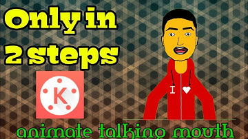 How to animate talking mouth in kinemaster