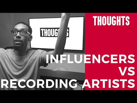 Influencers vs Recording Artists | How social media Influencers and Personality defy Artists