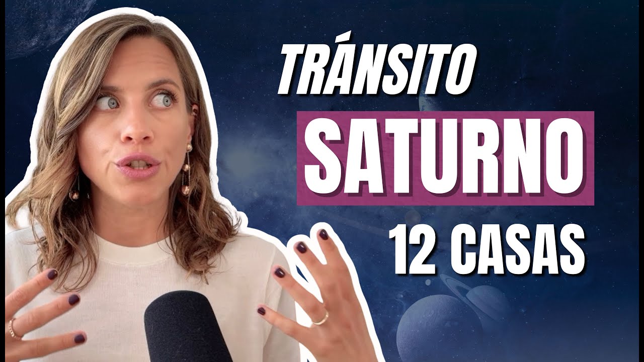 ¿Qué LECCIONES Trae el Tránsito de SATURNO en las 12 CASAS?