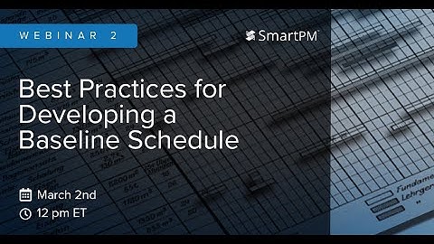 Best Practices for Building a High-Quality CPM Baseline Schedule