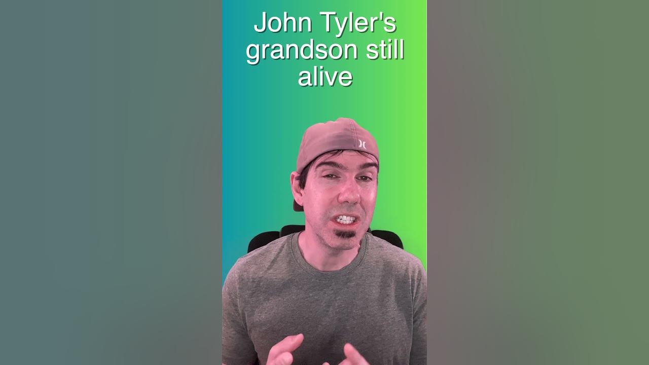 John Tyler has a living grandson? - YouTube